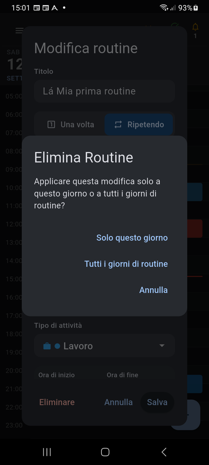 Finestra di selezione dell'ambito di Ancora che chiede se le modifiche si applicano a Solo questo giorno o a Tutti i giorni della routine